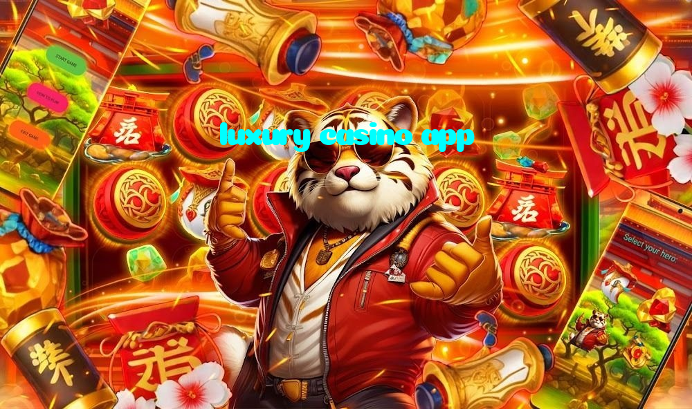 luxury casino app